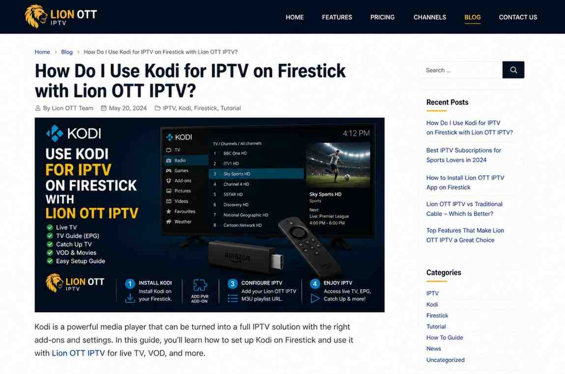 How Do I Use Kodi for IPTV on Firestick with Lion OTT IPTV?