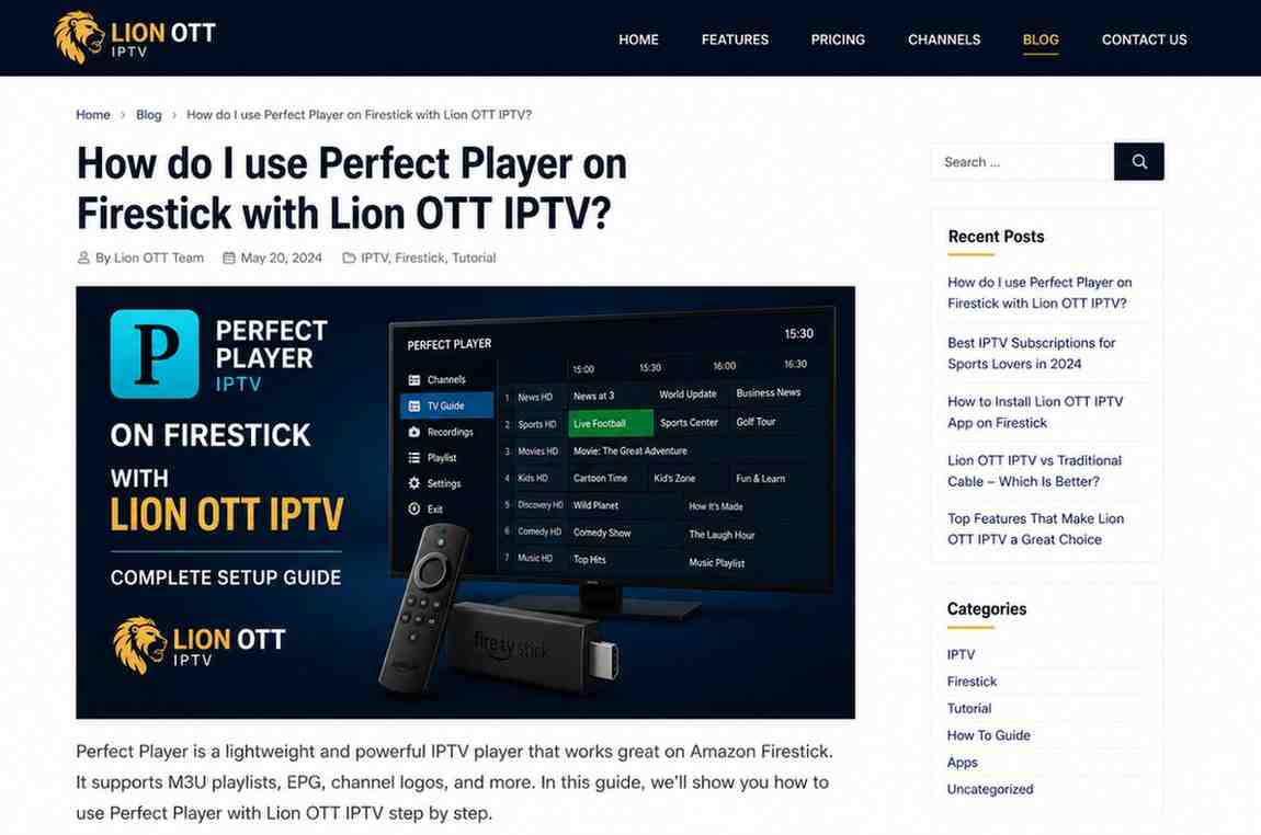How to Use Lion OTT IPTV Firestick with Perfect Player